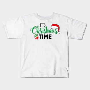 It's Christmas Time Kids T-Shirt